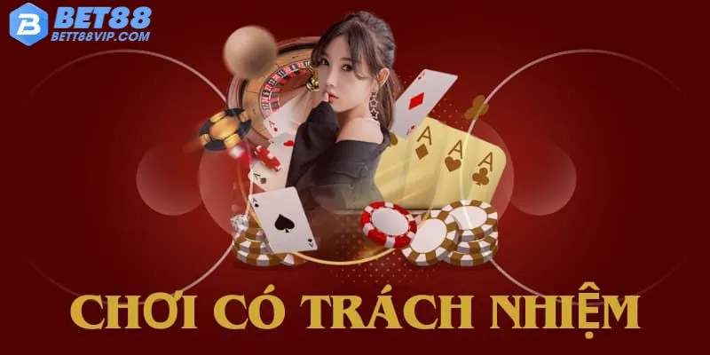 Lợi ích của khách hàng nếu chơi có trách nhiệm Bet88