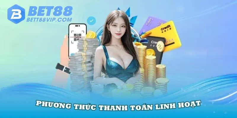 Có nhiều cách nạp tiền Bet88 rất tiện