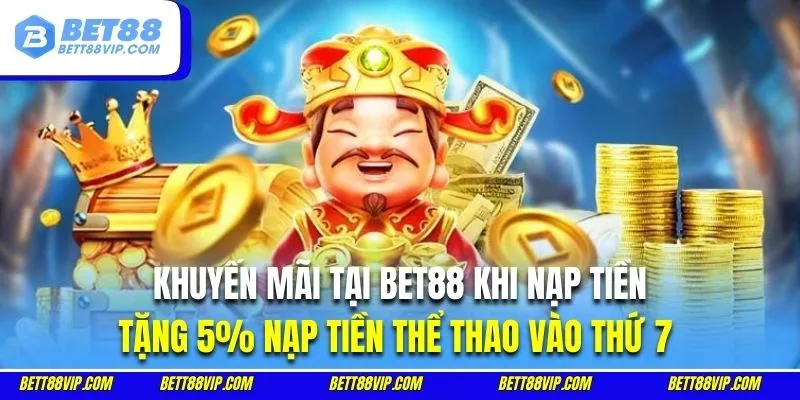 Khách vào tiền cược thể thao vào thứ 7 có cơ hội nhận 5% hoàn trả